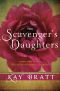 [Tales of the Scavenger's Daughters 01] • The Scavenger's Daughters